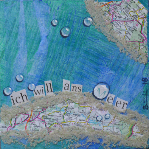 Mixed-Media-Collage "ich will ans Meer (4)"