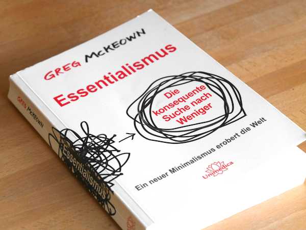 Greg McKeown: Essentialismus